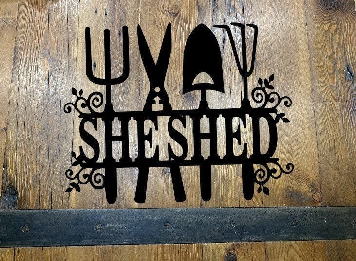 She Shed, metal sign